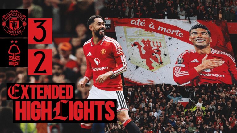 Casemiro Bids Farewell Man Utd v Nottingham Forest Extended Highlights