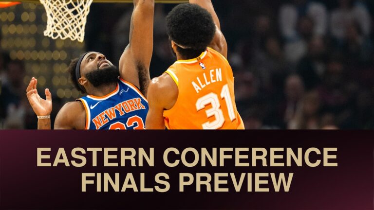 Cavs-Knicks Eastern Conference Finals Preview 05.19.2025