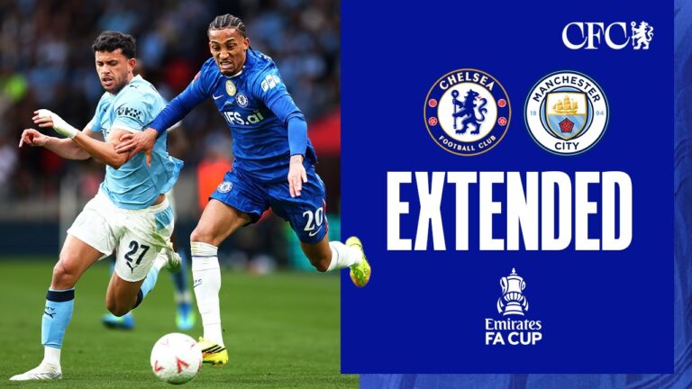 Chelsea 0-1 Man City HIGHLIGHTS – Extended FA Cup 2025 26