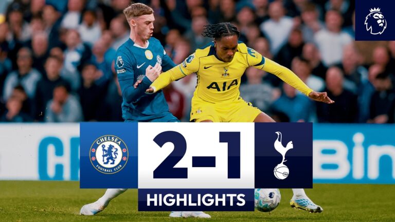 Chelsea 2-1 Spurs Premier League Highlights