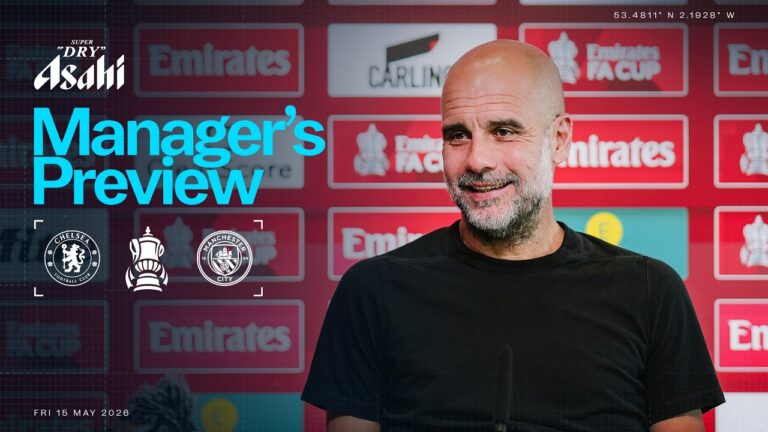 Coming Soon: Pep Guardiola Manager Preview: Chelsea v Man City FA Cup Final
