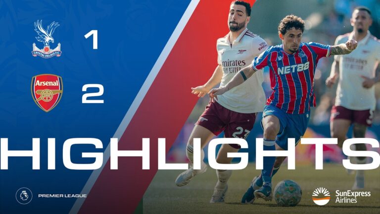 Defeat to League Champions Crystal Palace 1-2 Arsenal Premier League Highlights