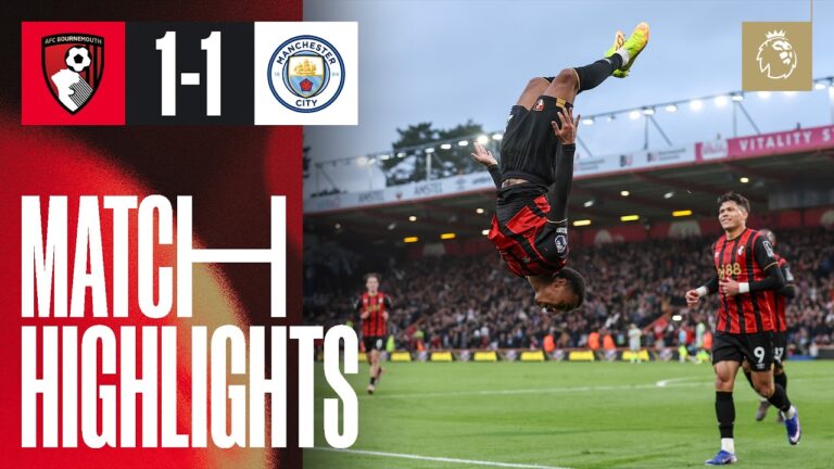 Draw enough to secure EUROPEAN FOOTBALL FOR THE FIRST TIME EVER AFC Bournemouth 1-1 Man City
