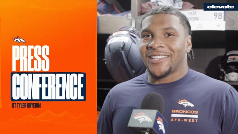 DT Tyler Onyedim on his first Broncos practices: Its truly a blessing