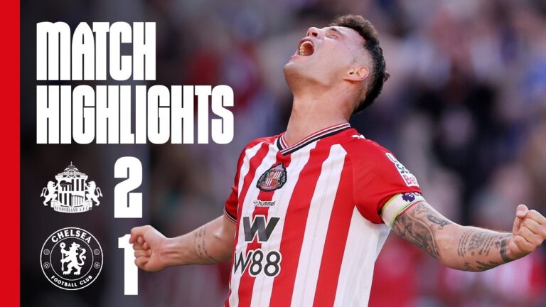 Europa League Secured Sunderland AFC 2 – 1 Chelsea Premier League Highlights