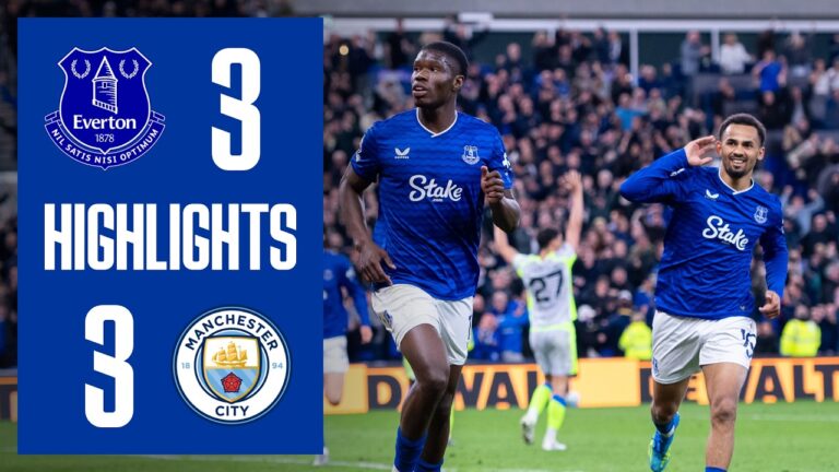 EVERTON 3-3 MANCHESTER CITY Premier League Highlights