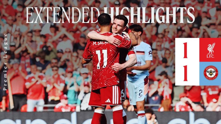 Extended Highlights: Liverpool 1-1 Brentford Emotional final day at Anfield