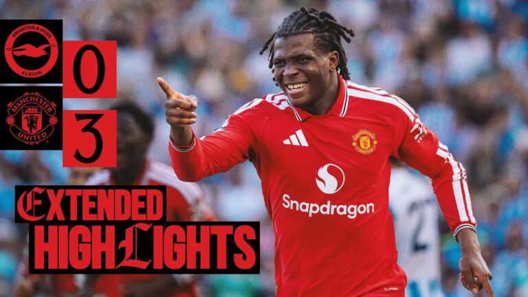 Finishing In Style Brighton v Man Utd Extended Highlights