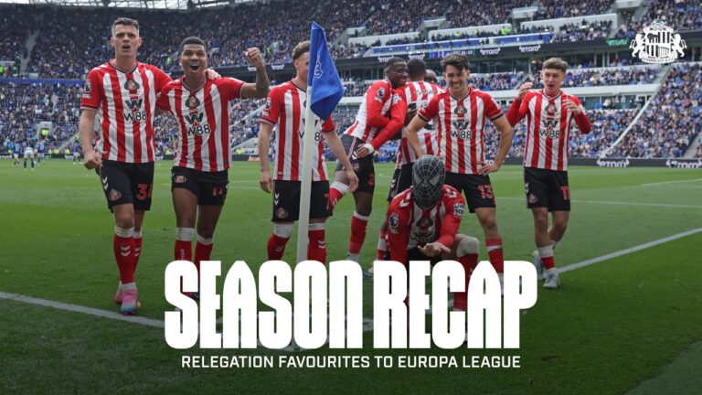 From Relegation Favourites To The Europa League Sunderland AFC’s 2025-26 Season Recap