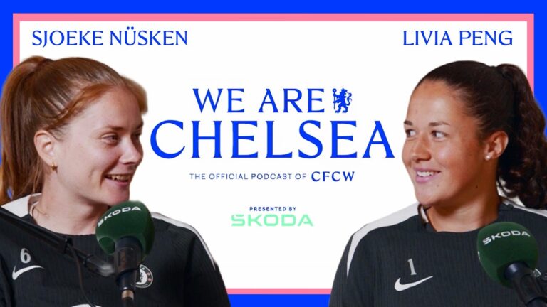 Get to know NÜSKEN & PENG S3 EP 15 We Are Chelsea Podcast