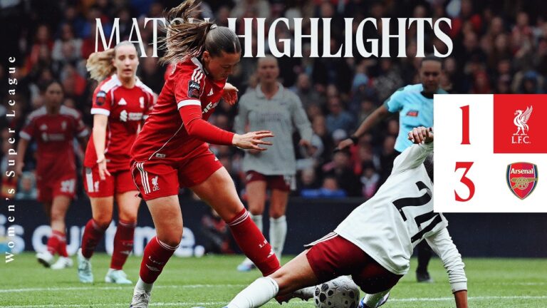 Highlights: Liverpool FC Women 1-3 Arsenal