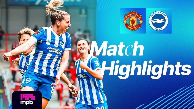 HIGHLIGHTS Manchester United v Brighton Women’s Super League