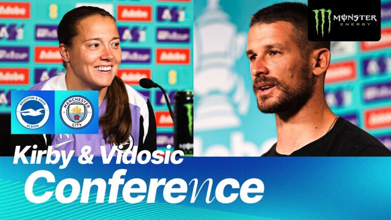 Kirby & Vidosic’s Manchester City Press Conference: FA Cup final preparations!