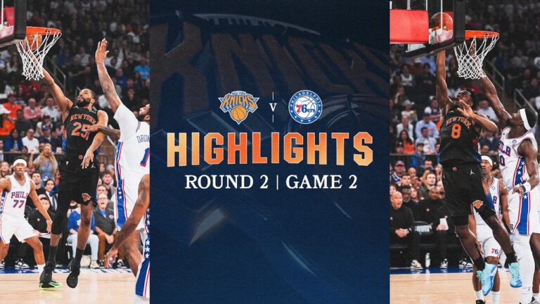 Knicks Beat Sixers in Game 2 of Eastern Conference Semifinals to go up 2-0 May 6, 2026