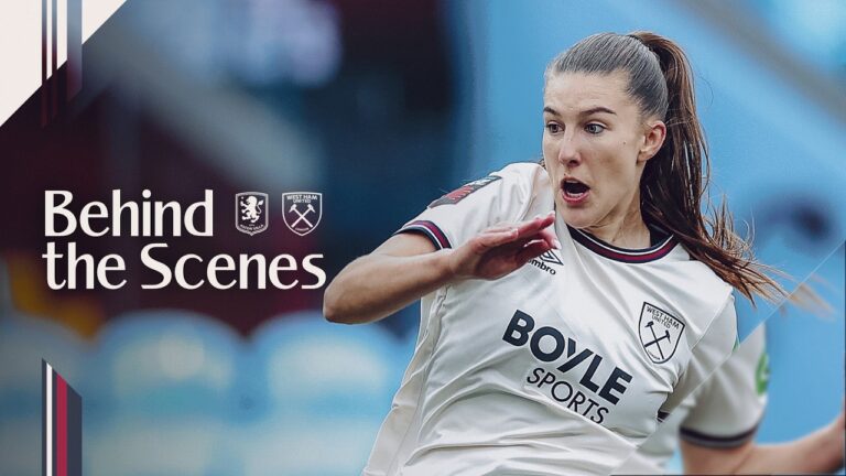 Late Goals Secure Three Points!! Aston Villa Women 0-2 West Ham Women Behind the Scenes