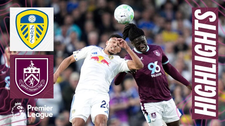 Leeds United v Burnley Premier League Highlights