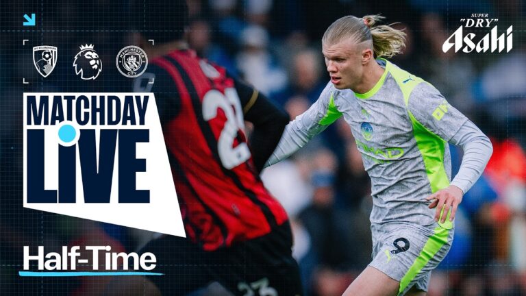 MATCHDAY LIVE Bournemouth 1-0 Man City Premier League