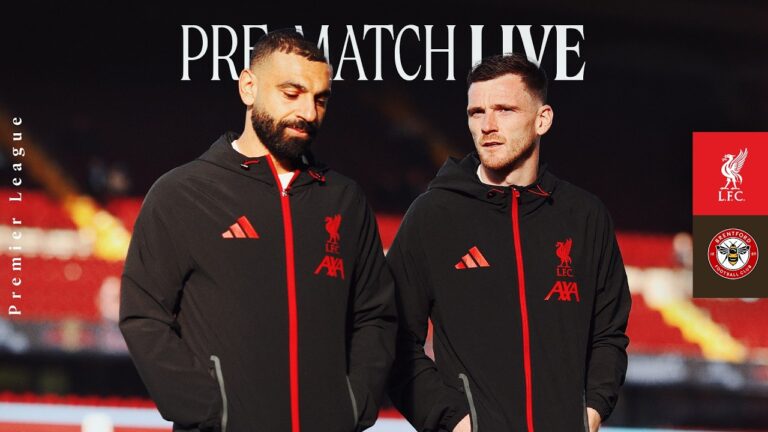 Matchday Live: Liverpool vs Brentford Premier League Build-Up From Anfield