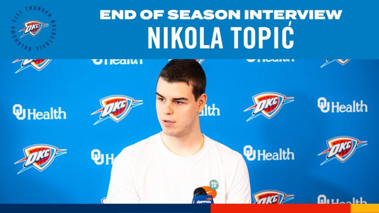 Nikola Topić 2025-26 End-of-Season Interviews OKC Thunder