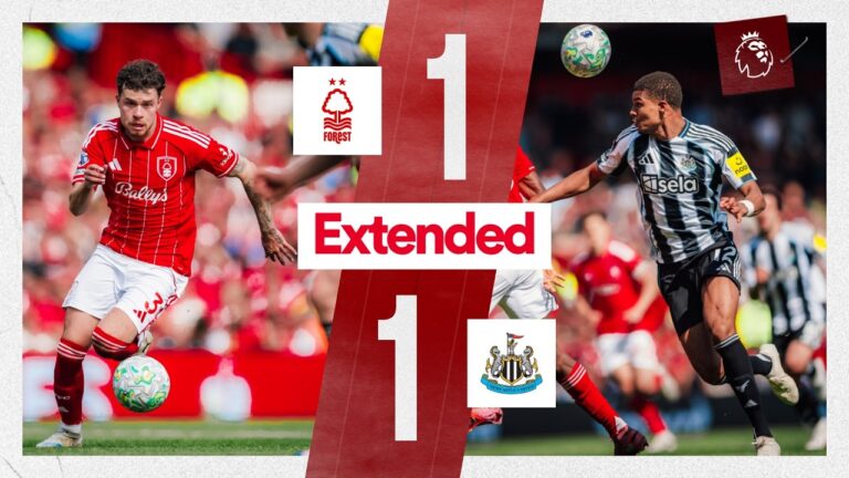 Nottingham Forest 1-1 Newcastle United Premier League Extended Highlights