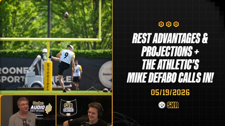 Rest Advantages & Projections Mike DeFabo Calls In SNR Drive (May.19) Pittsburgh Steelers