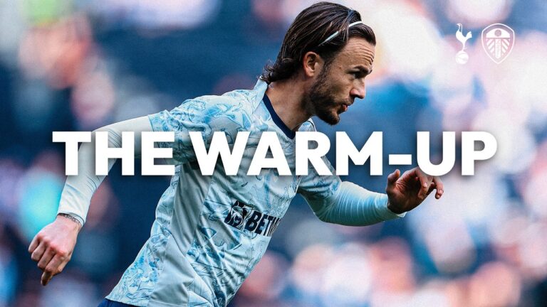 Spurs v Leeds United THE WARM-UP LIVE