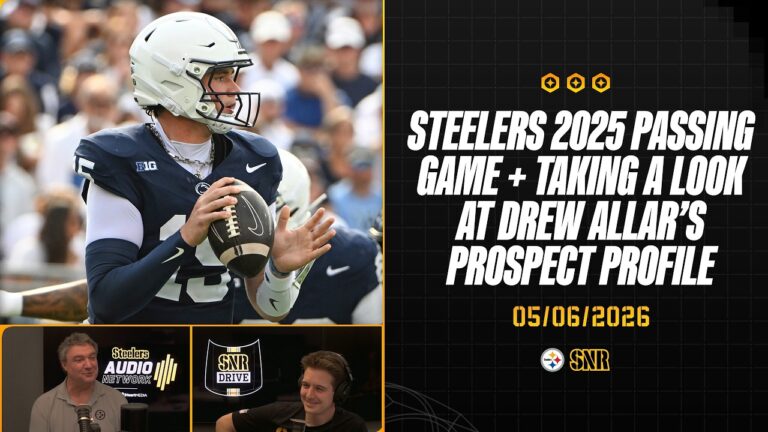 Steelers 2025 Passing Game Drew Allar’s Prospect Profile SNR Drive (May.6) Pittsburgh Steelers
