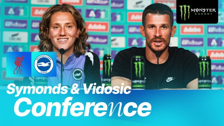 Symonds & Vidosic’s Liverpool Press Conference: Semi-final preparations & team news