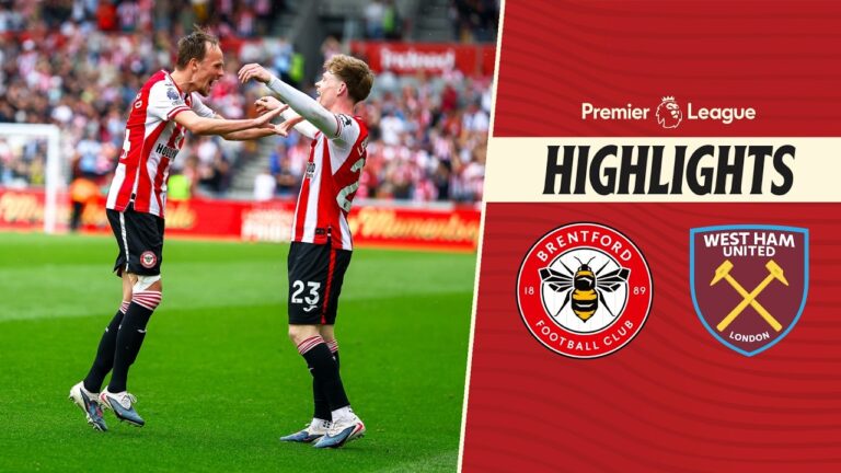 Thiago & Damsgaard net in West Ham win Brentford 3-0 West Ham United Premier League Highlights