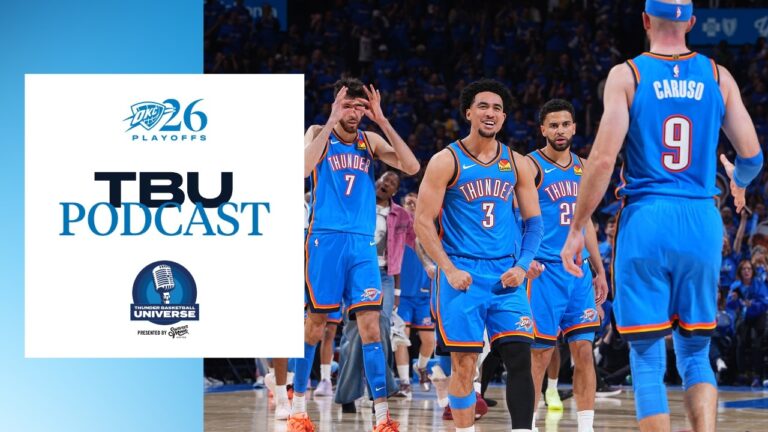 Thunder Advances to WC Finals TBU Podcast Presented by Summer Moon OKC Season 7 Ep. 21
