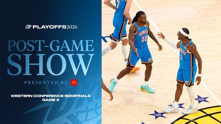 Thunder Takes 3-0 Series Lead Over Lakers 2026 Playoff Post Game Show Presented by McDonald’s