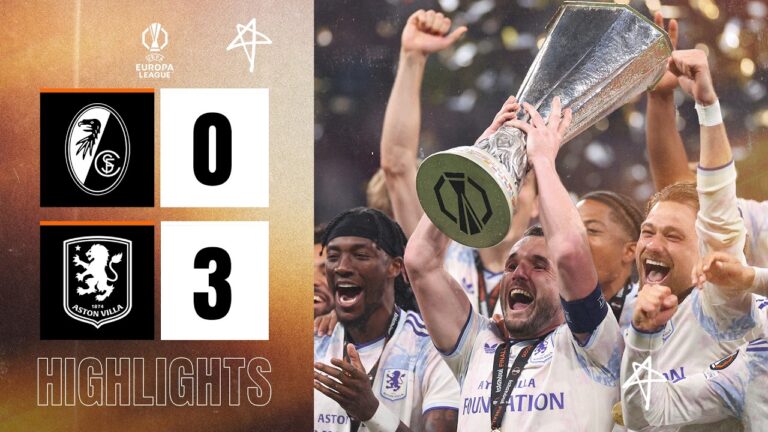 UEFA EUROPA LEAGUE WINNERS SC Freiburg 0-3 Aston Villa