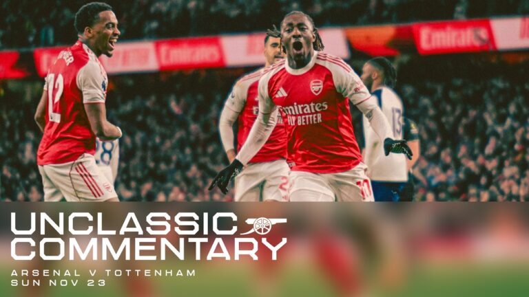 UNCLASSIC COMMENTARY Eze and Timber on THAT North London derby win!