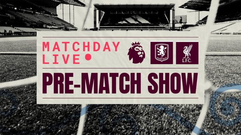 VILLA v LIVERPOOL MATCHDAY LIVE AVLLIV