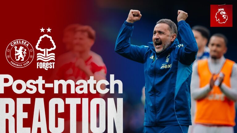 Vítor Pereira’s Reaction Chelsea 1-3 Nottingham Forest Premier League