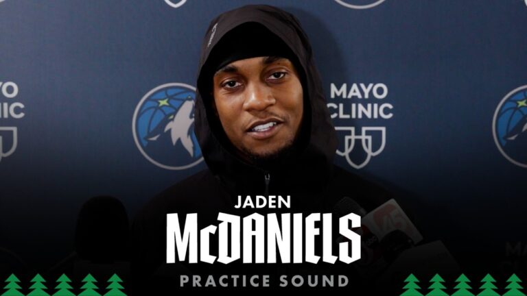 Weve Been In This Position Before. Jaden McDaniels Practice Sound 05.14.26