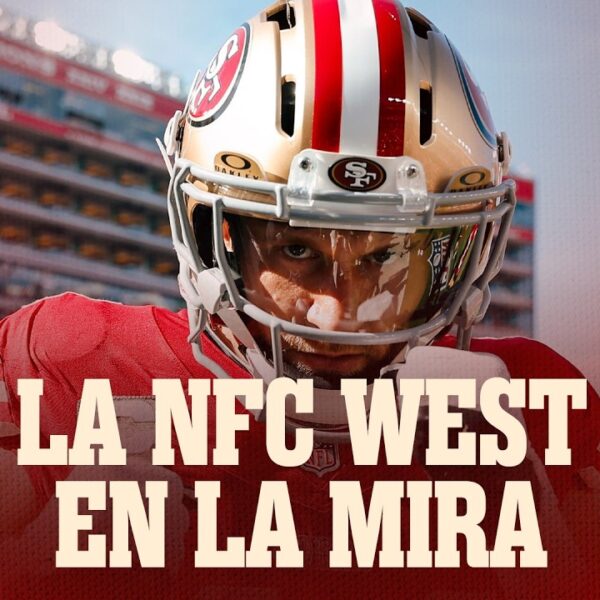 49ers en Español: La NFC West en la Mira