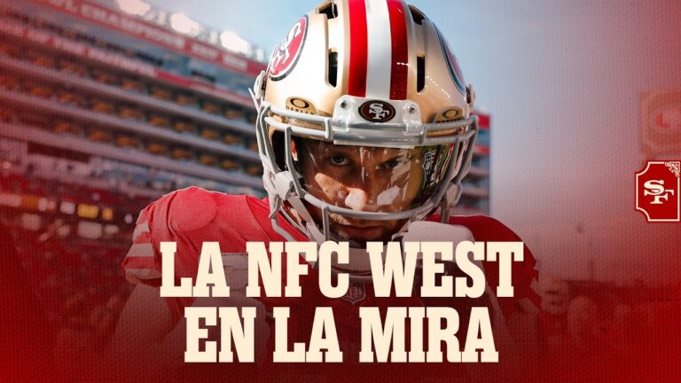 49ers en Español: La NFC West en la Mira