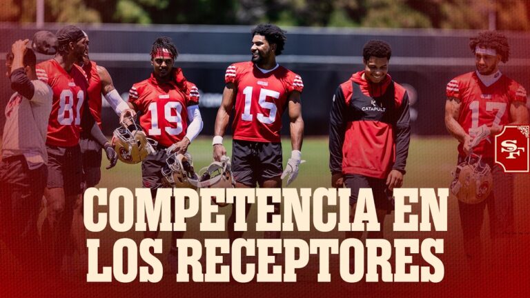 49ers en Español: Titulares y Competencia en el Grupo de Receptores Abiertos de los 49ers