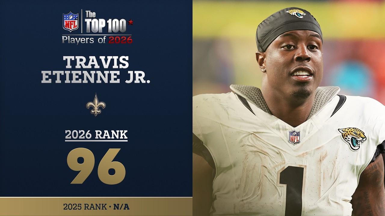 96: Travis Etienne Jr. (RB, Saints) Top 100 Players of 2026