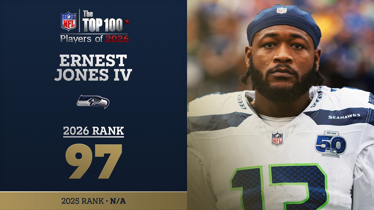 97: Ernest Jones IV (LB, Seahawks) Top 100 Players of 2026