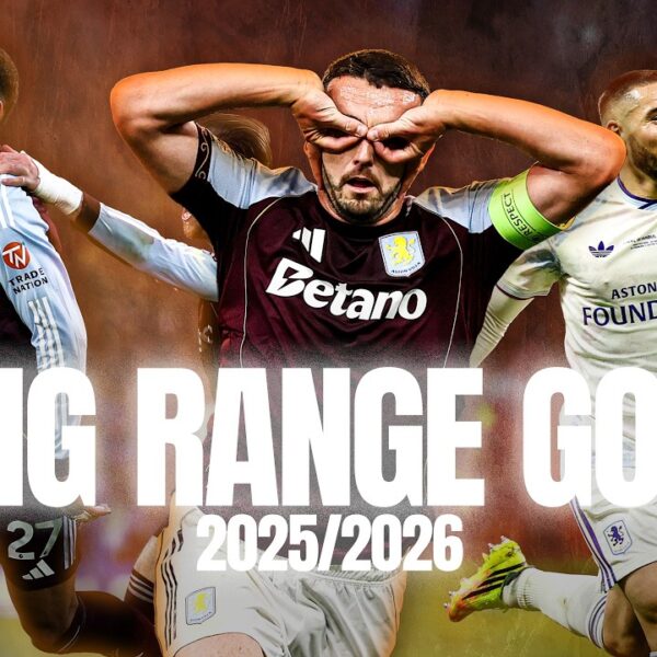 Aston Villa’s LONG-RANGE GOALS Every Goal From Outside the Box 2025 26