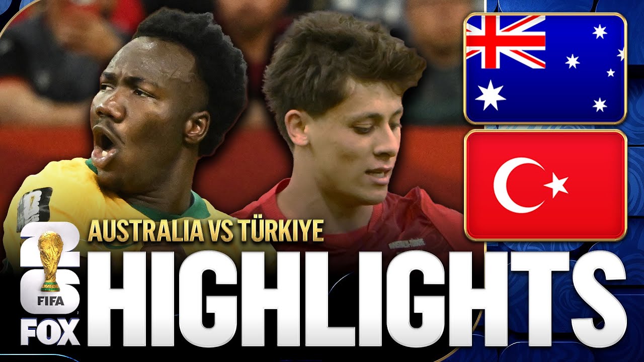 Australia vs Türkiye Highlights 2026 FIFA World Cup