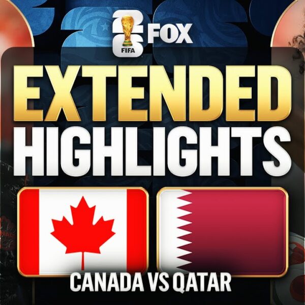 Canada vs Qatar Extended Highlights 2026 FIFA World Cup