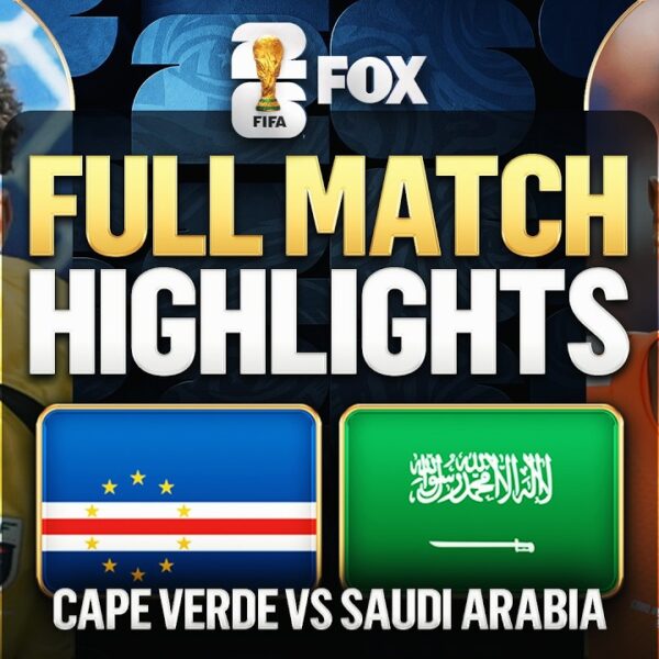Cape Verde vs Saudi Arabia Extended Highlights 2026 FIFA World Cup