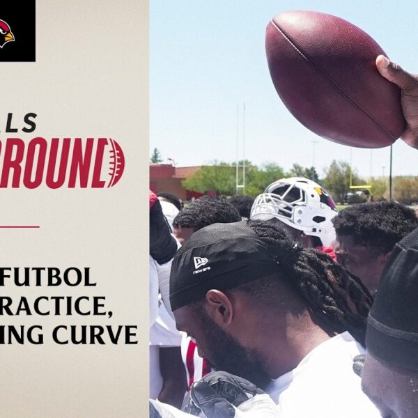 Cardinals Underground – Futbol, Talkin Bout Practice, And Learning Curve Arizona Cardinals 2026
