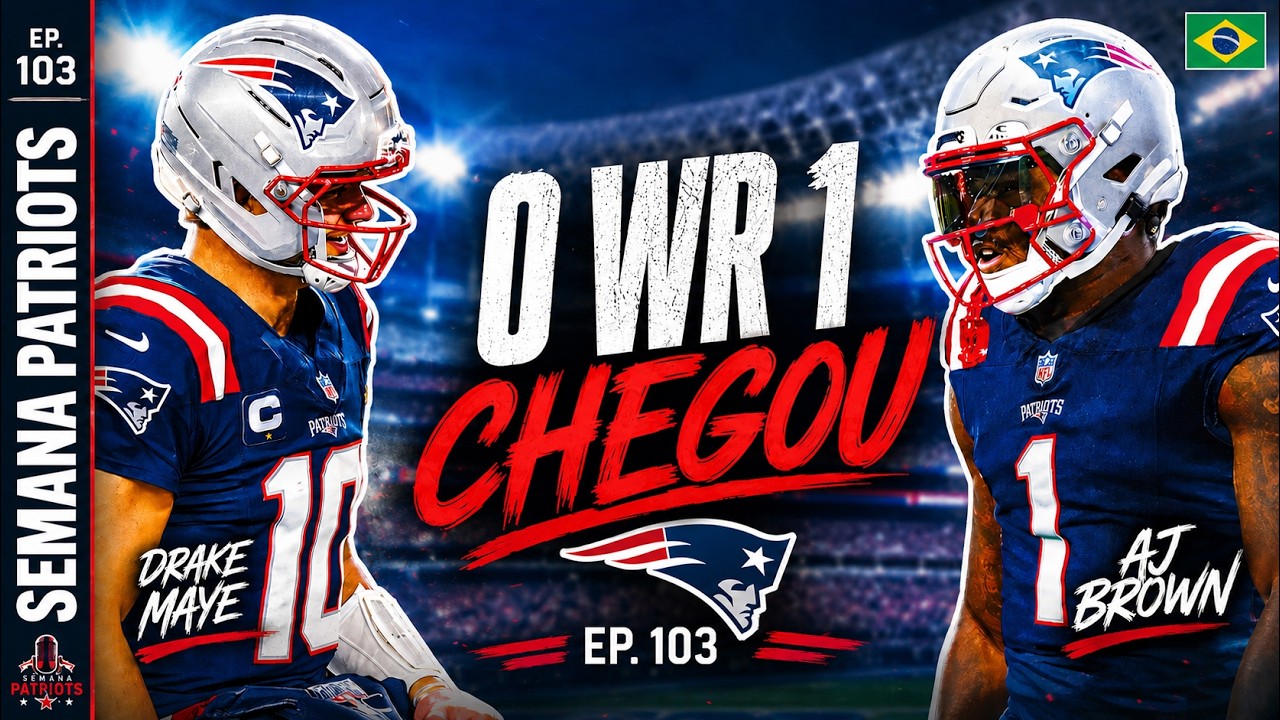 Chegou o cara para Drake Maye! Tudo sobre os primeiros dias de AJ Brown. Ep. 103