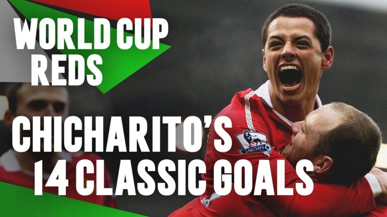 Chicharito’s 14 Classic Premier League Goals World Cup Reds