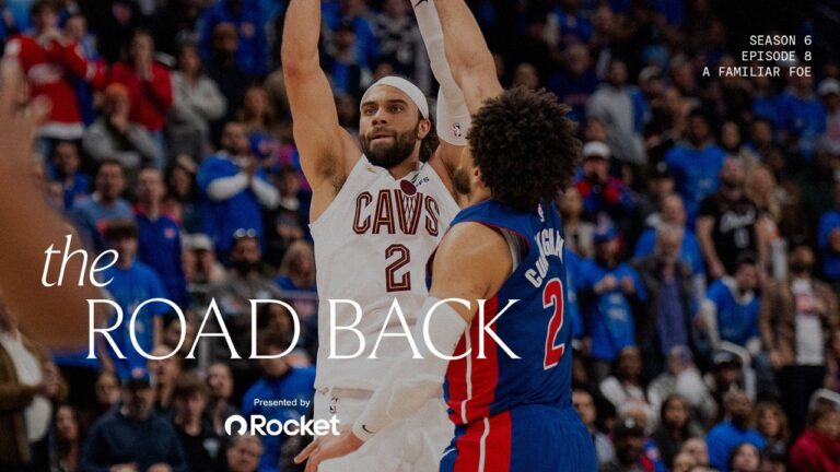 Cleveland Cavaliers All-Access – The Road Back – Season 6, Episode 8: A Familiar Foe