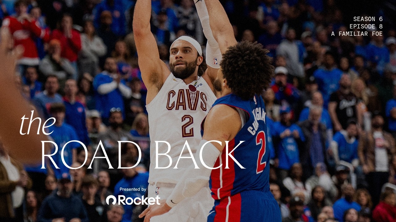Cleveland Cavaliers All-Access – The Road Back – Season 6, Episode 8: A Familiar Foe